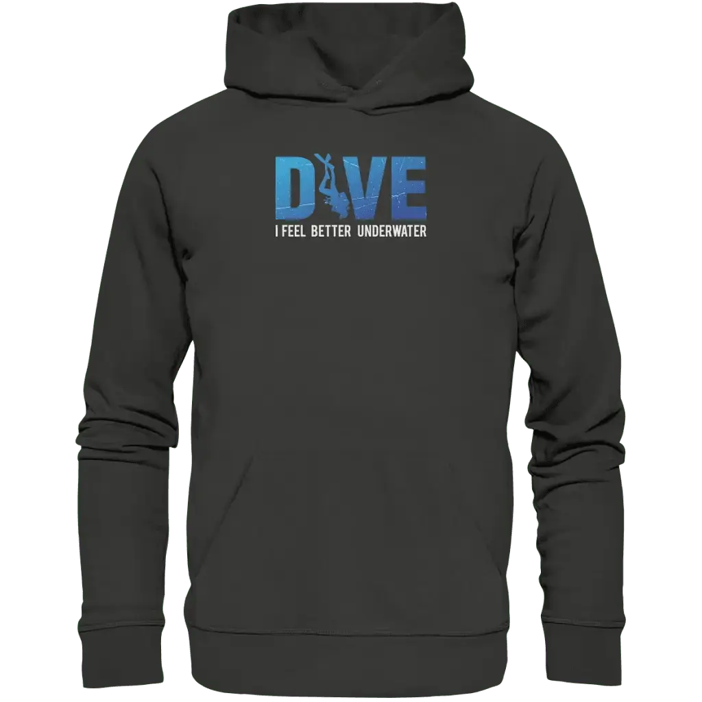 Dive - I Feel better underwater - Premium Unisex Hoodie