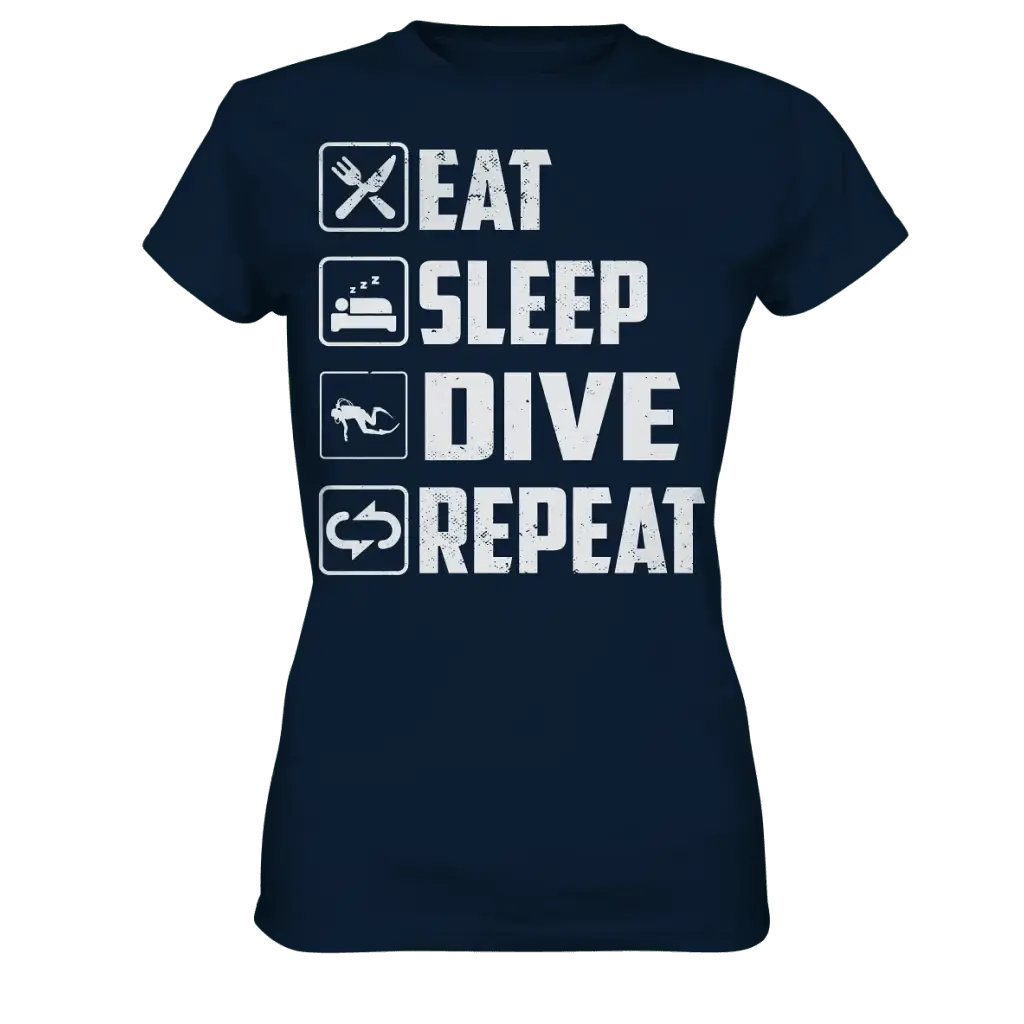 Eat Sleep Dive Repeat - Ladies Premium Shirt - Navy / XS