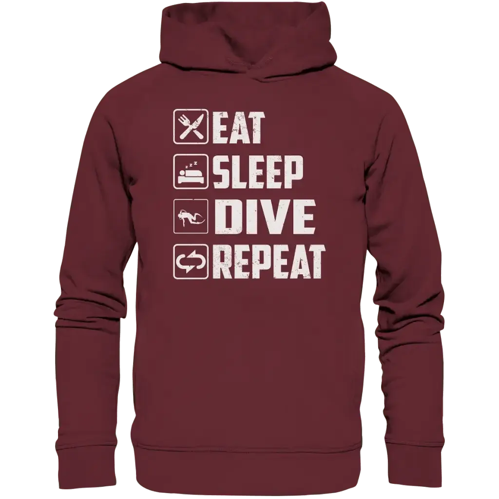 Eat Sleep Dive Repeat - Organic Fashion Hoodie - Burgundy