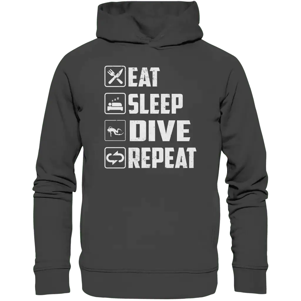 Eat Sleep Dive Repeat - Organic Fashion Hoodie - Anthracite