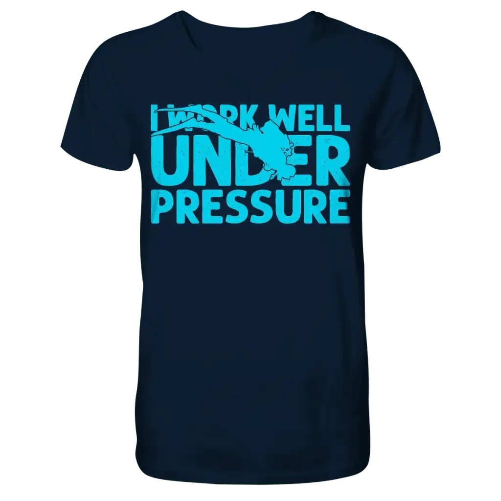I work well under pressure - Mens Organic V-Neck Shirt