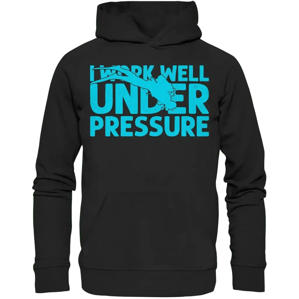I work well under pressure - Organic Hoodie - Black / XS