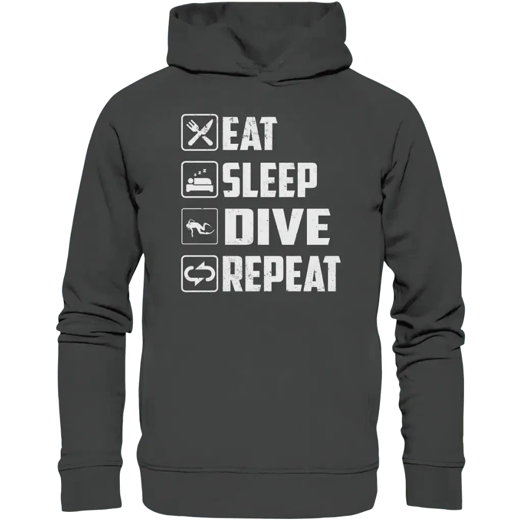 Eat Sleep Dive Repeat - Organic Fashion Hoodie - Anthracite