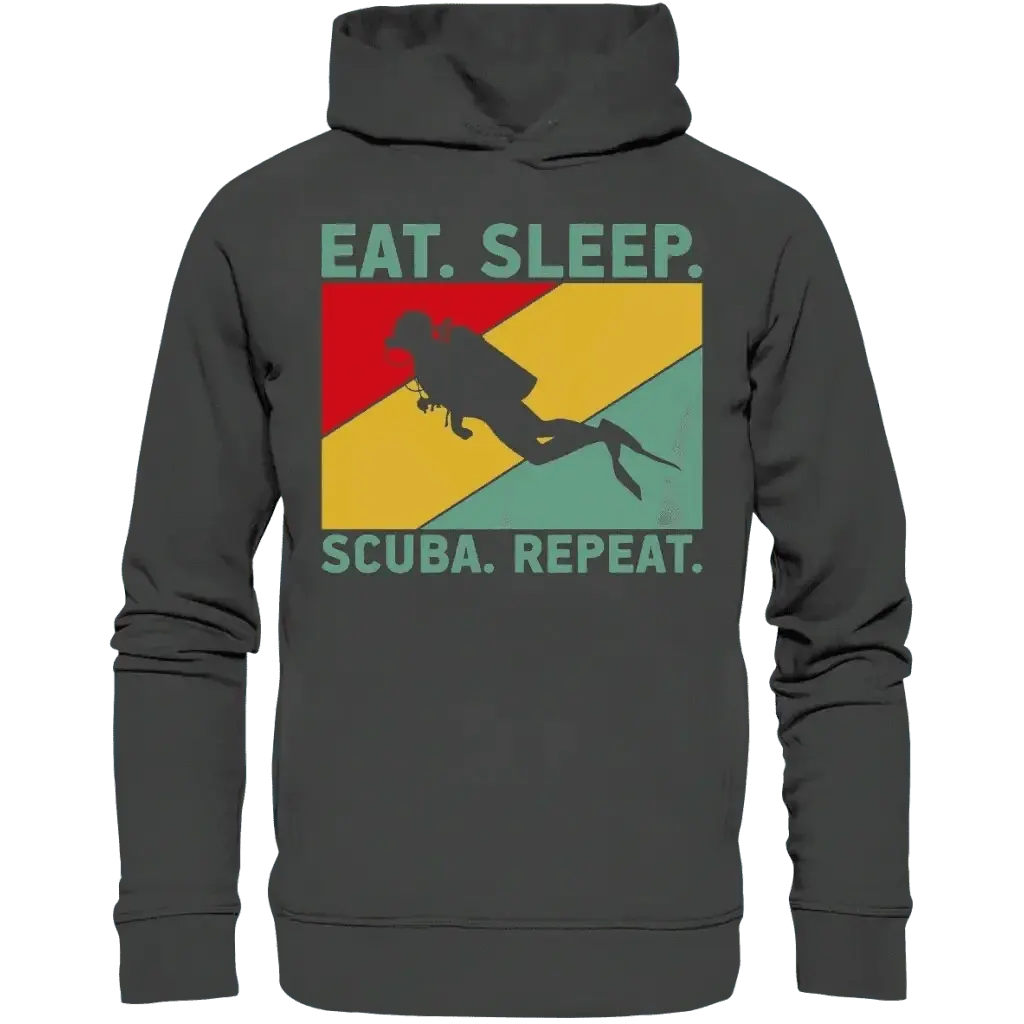 Eat Sleep Scuba Repeat - Organic Fashion Hoodie - Anthracite