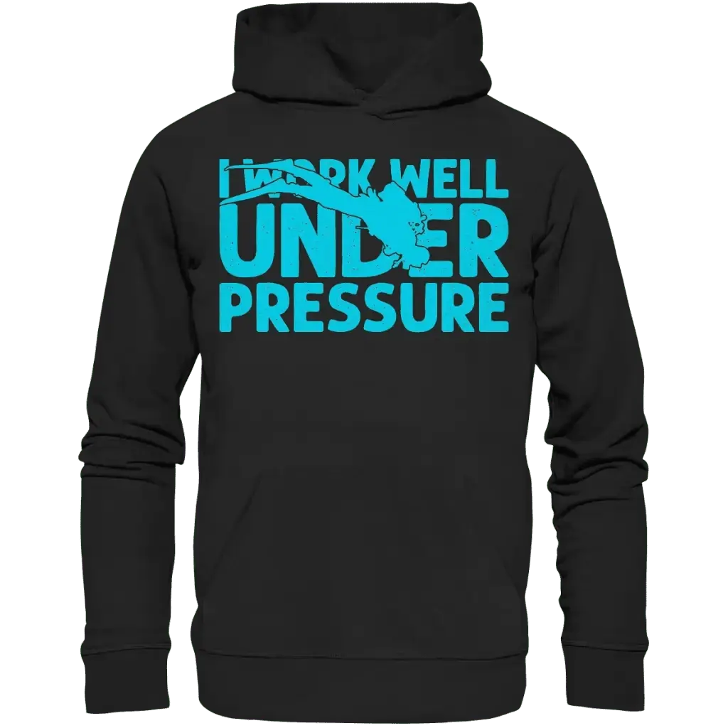I work well under pressure - Organic Hoodie - Black / XS