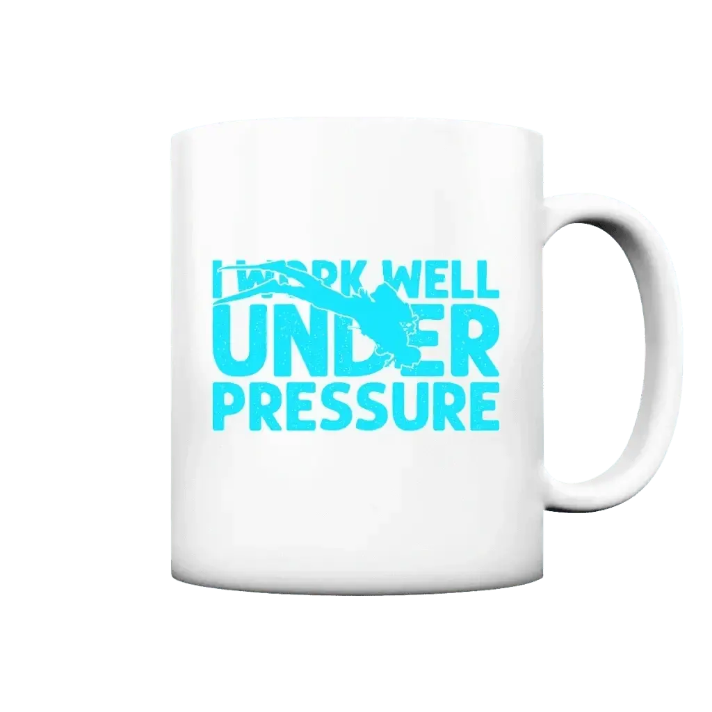 I Work well under Pressure - Tasse - Tasse matt - White matt