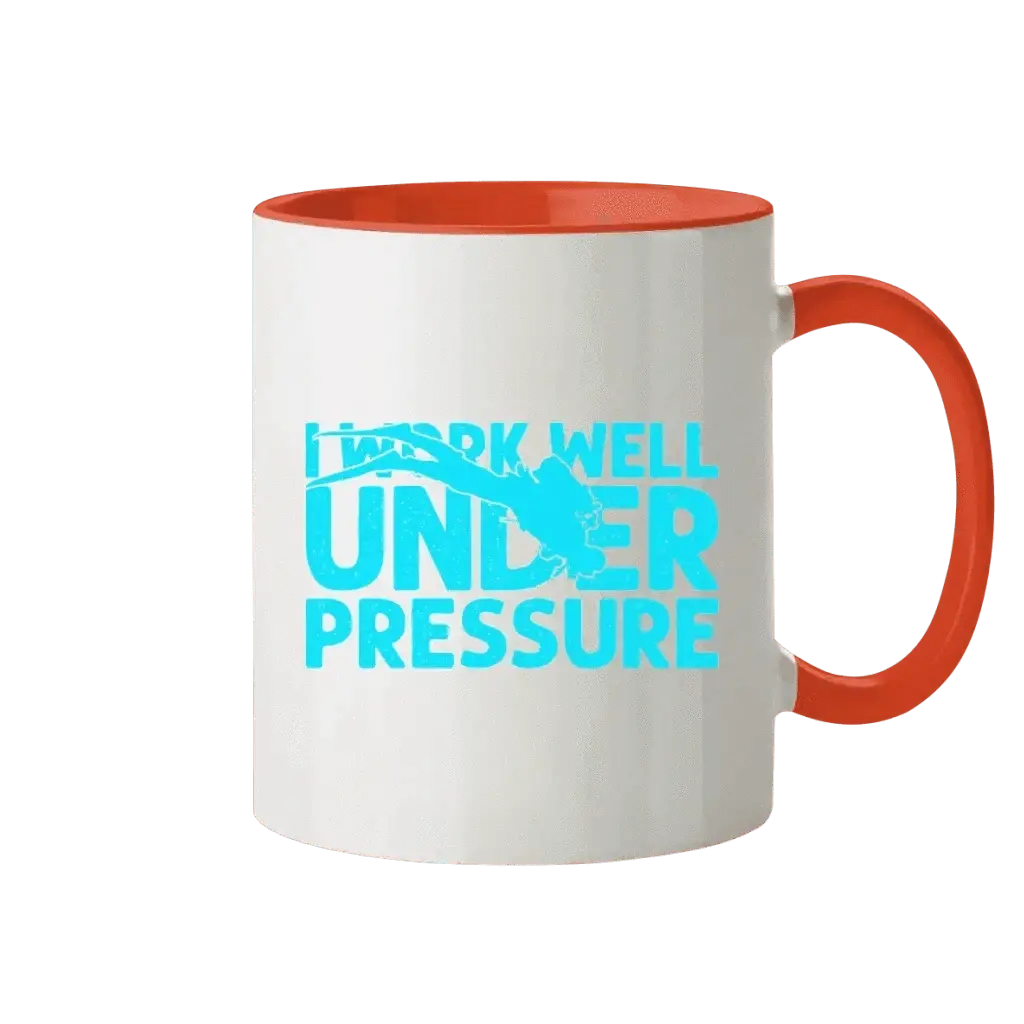 I Work well under Pressure - Tasse - Tasse zweifarbig -