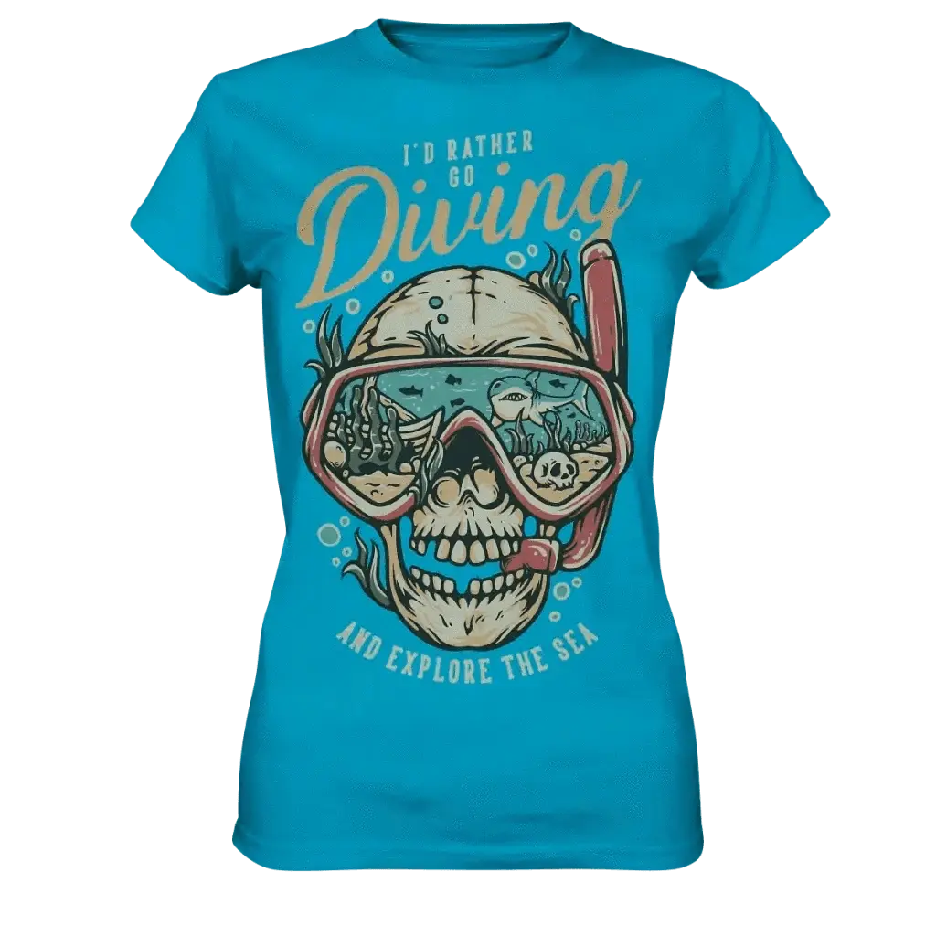 Ladies premium shirt with "I'd rather go diving" design, Euro fit, 100% cotton.