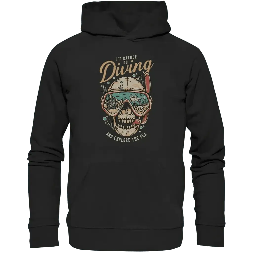 Organic hoodie with "I'd Rather Go Diving" design featuring a skull with diving goggles.