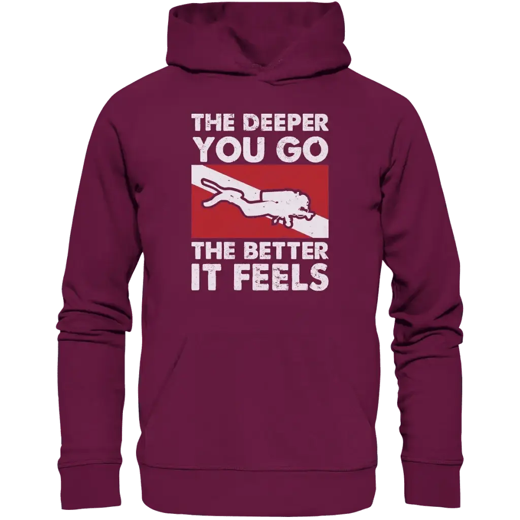 The Deeper you Go the better it feels - Premium Unisex