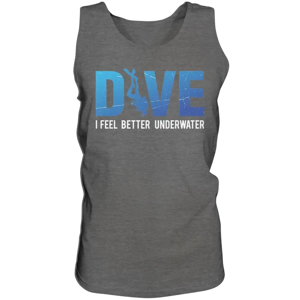 Dive - I Feel Better Underwater - Relaxed Tank Top