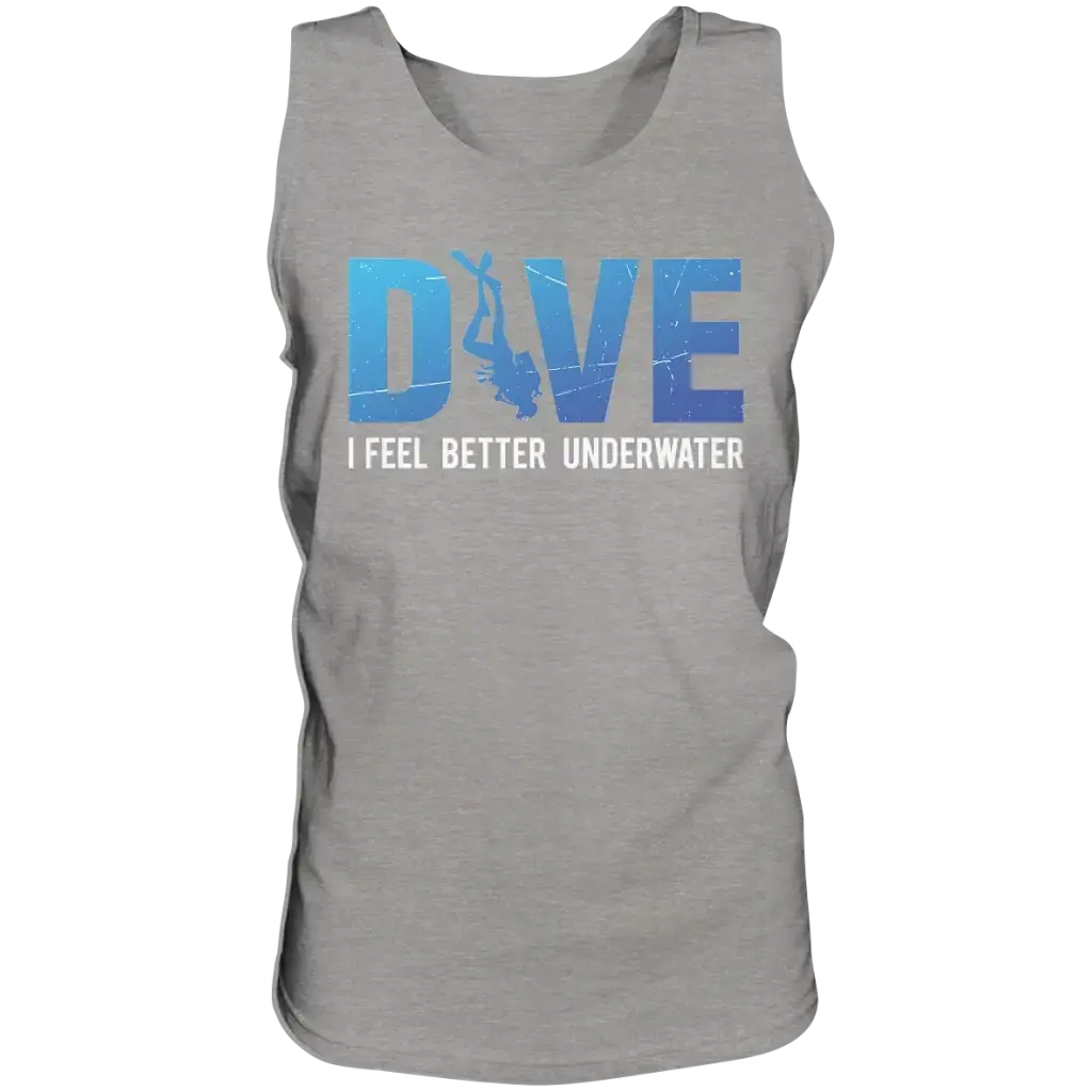 Dive - I Feel Better Underwater - Relaxed Tank Top