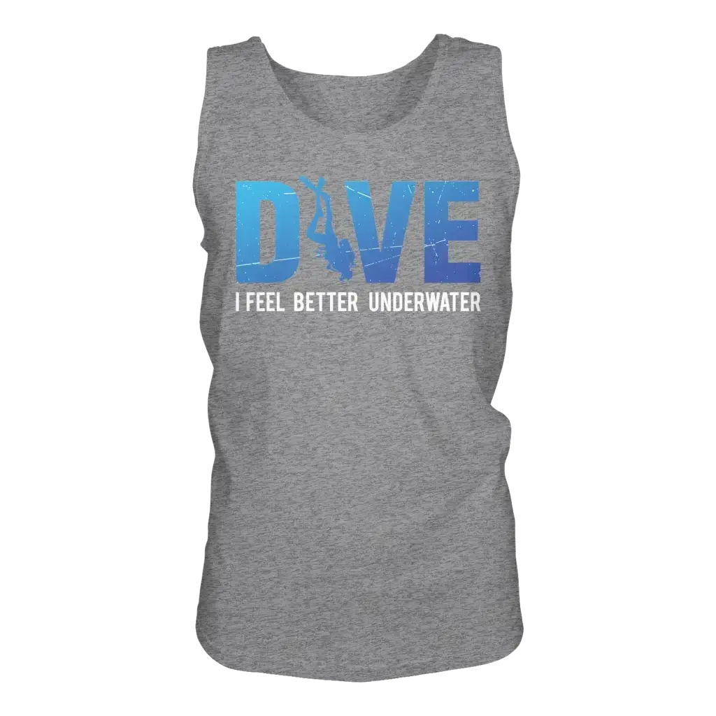 Dive - I Feel Better Underwater - Relaxed Tank Top
