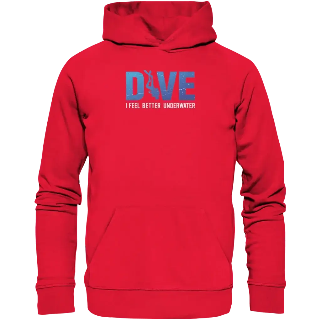 Dive - I Feel better underwater - Premium Unisex Hoodie