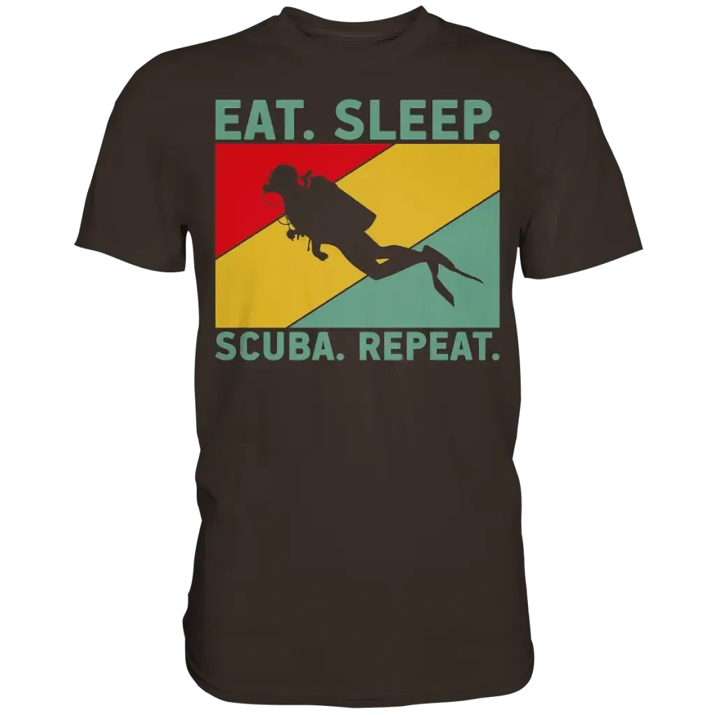 Eat Sleep Scuba Repeat - Premium Shirt - Brown / S