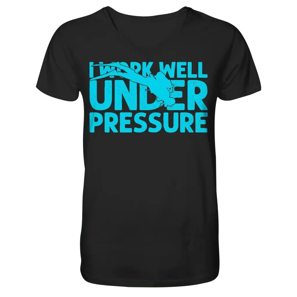 I work well under pressure - Mens Organic V-Neck Shirt