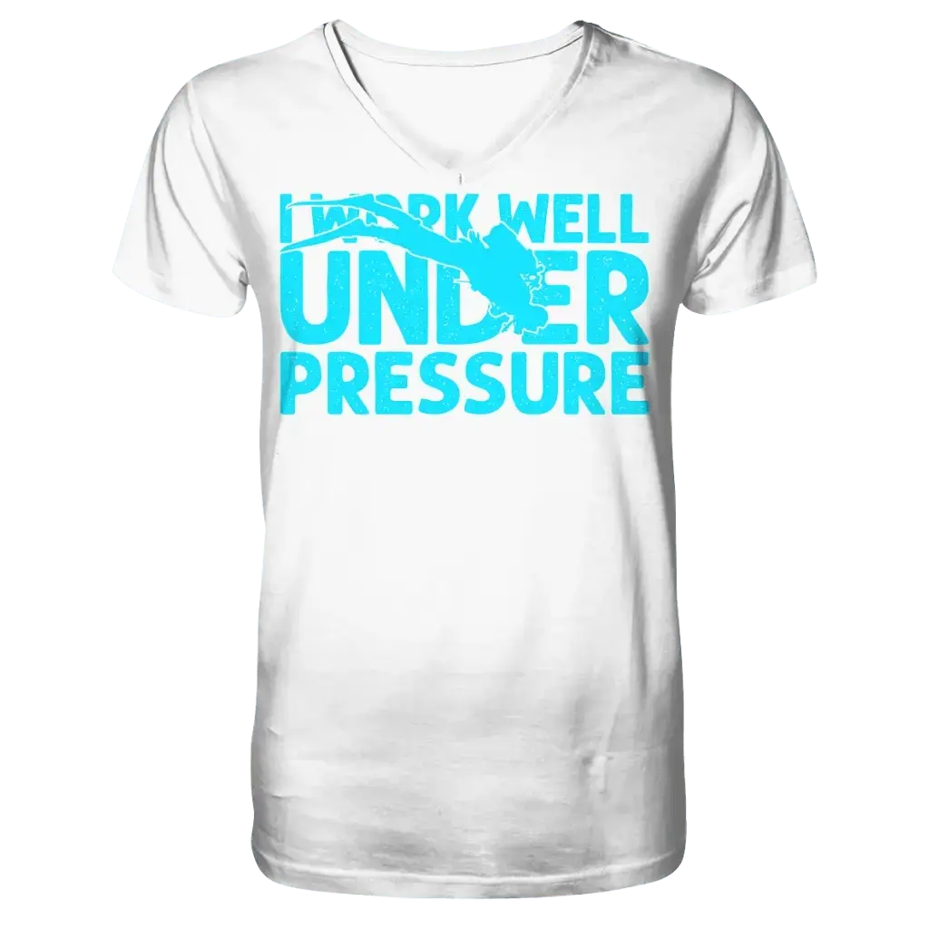 I work well under pressure - Mens Organic V-Neck Shirt