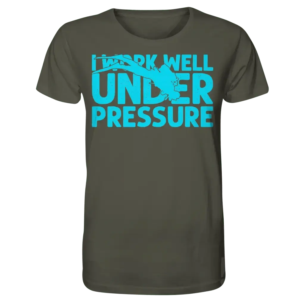 I work well under pressure - Organic Shirt - Khaki / XS