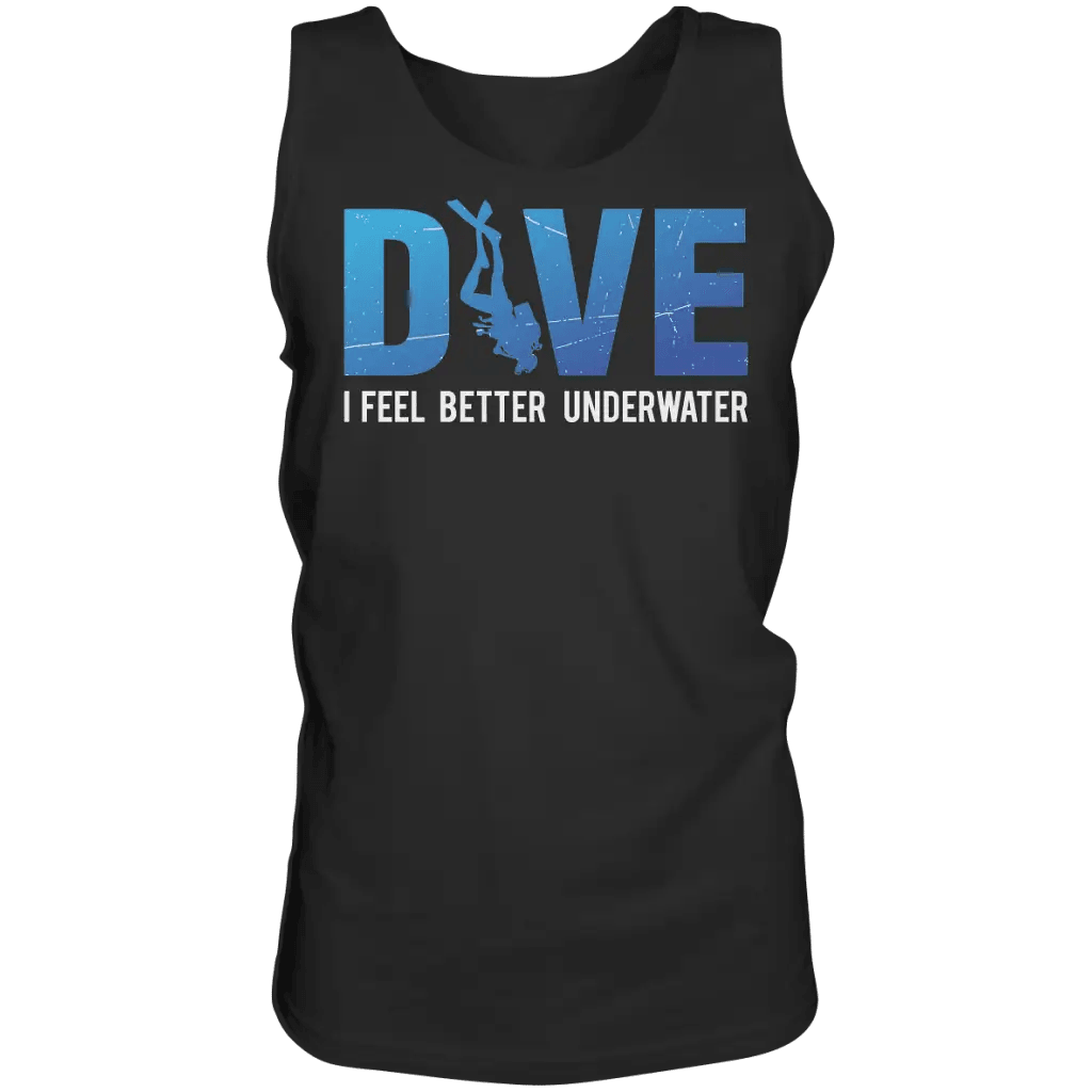 Dive - I Feel better underwater - Tank-Top - Black / S