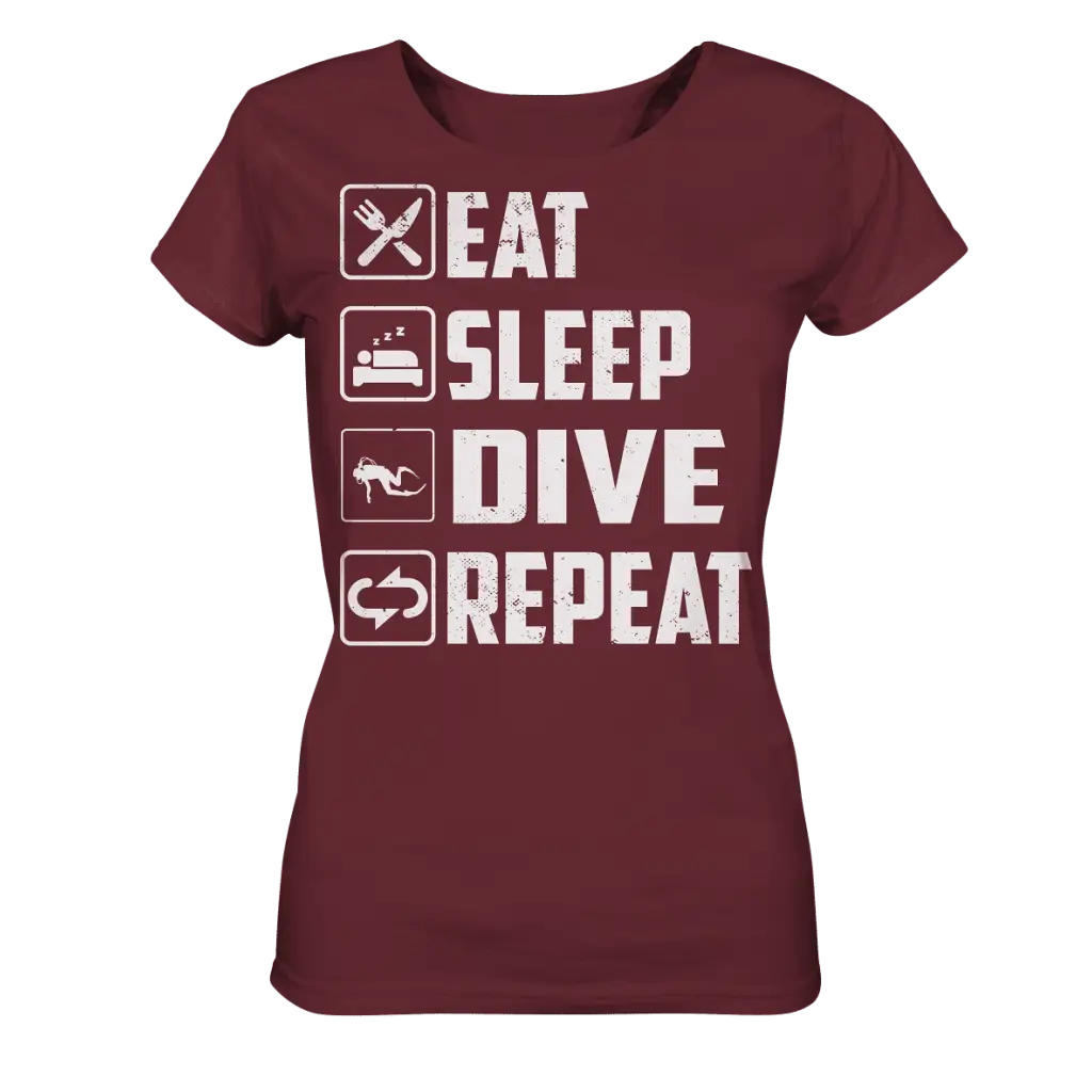 Eat Sleep Dive Repeat - Ladies Organic Shirt - Burgundy / S