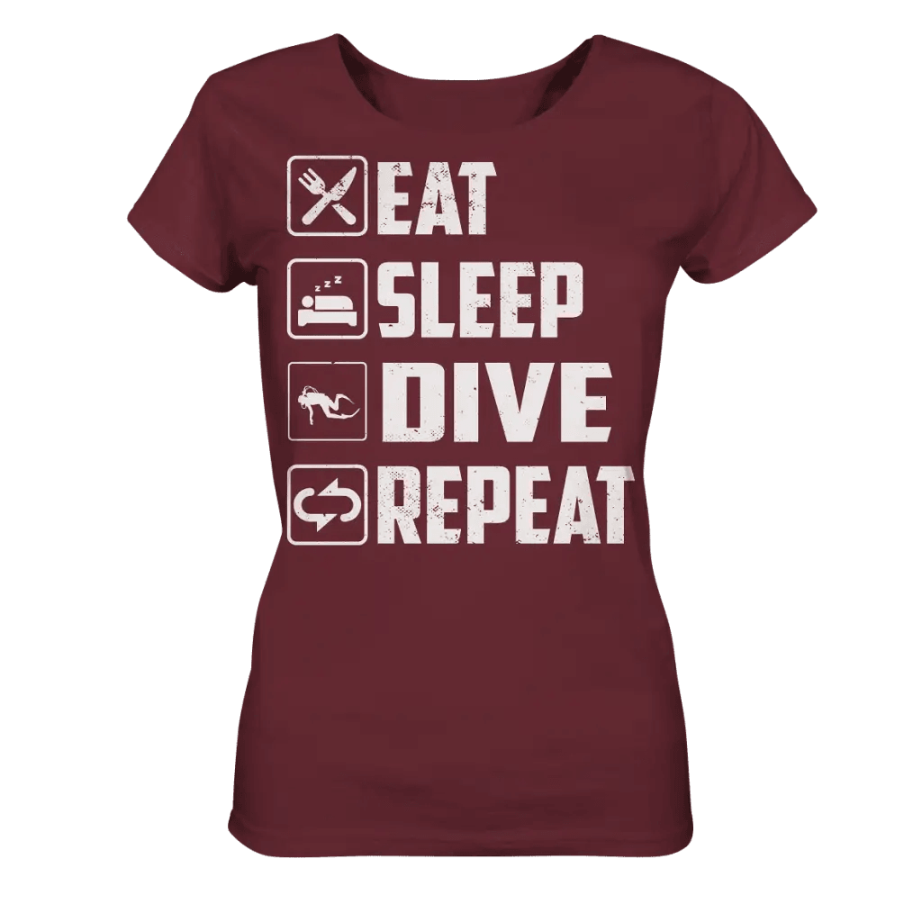 Eat Sleep Dive Repeat - Ladies Organic Shirt - Burgundy / S