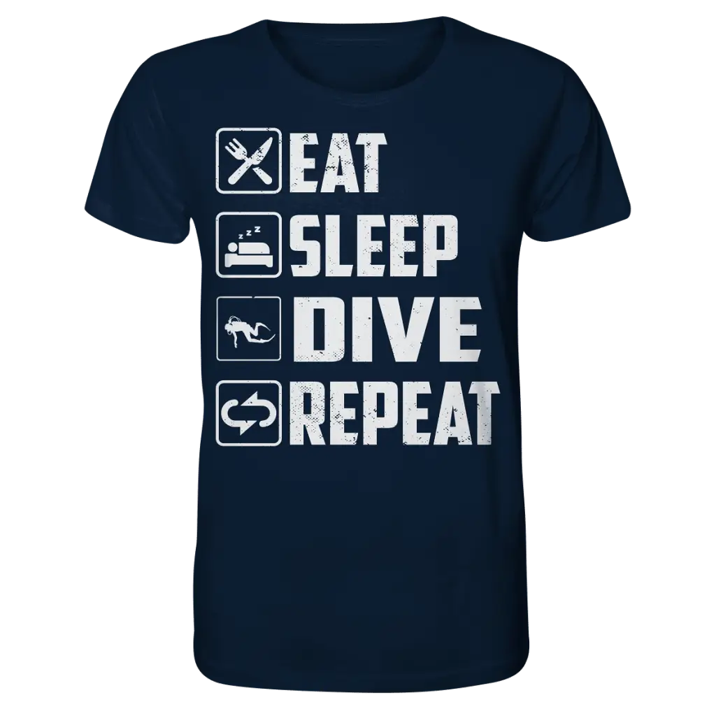 Eat Sleep Dive Repeat - Organic Shirt - French Navy / XS