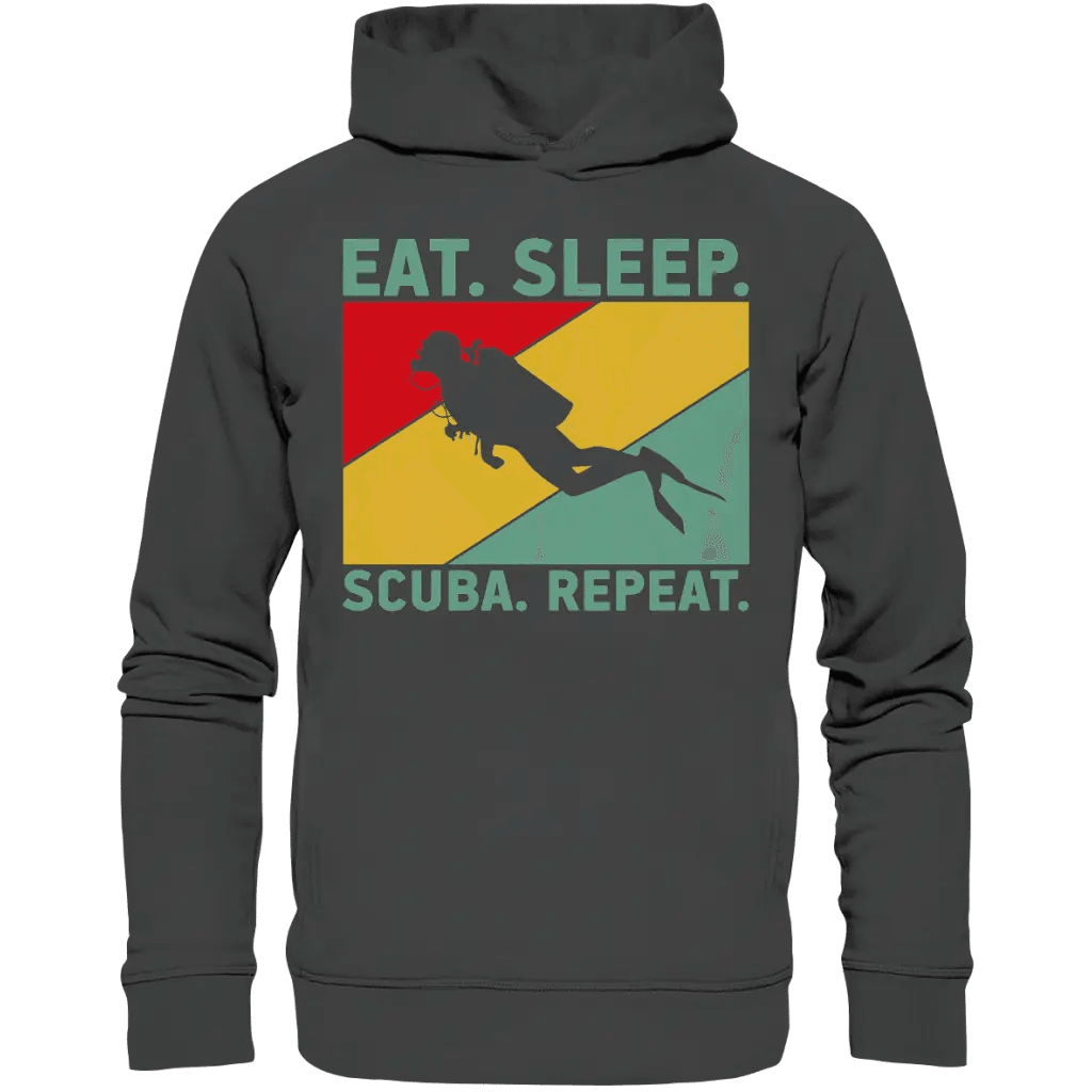 Eat Sleep Scuba Repeat - Organic Fashion Hoodie - Anthracite