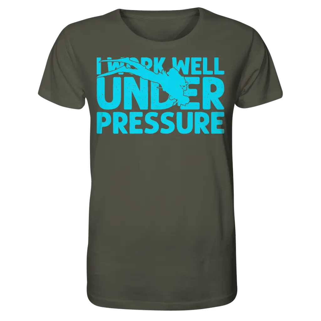 I work well under pressure - Organic Shirt - Khaki / XS