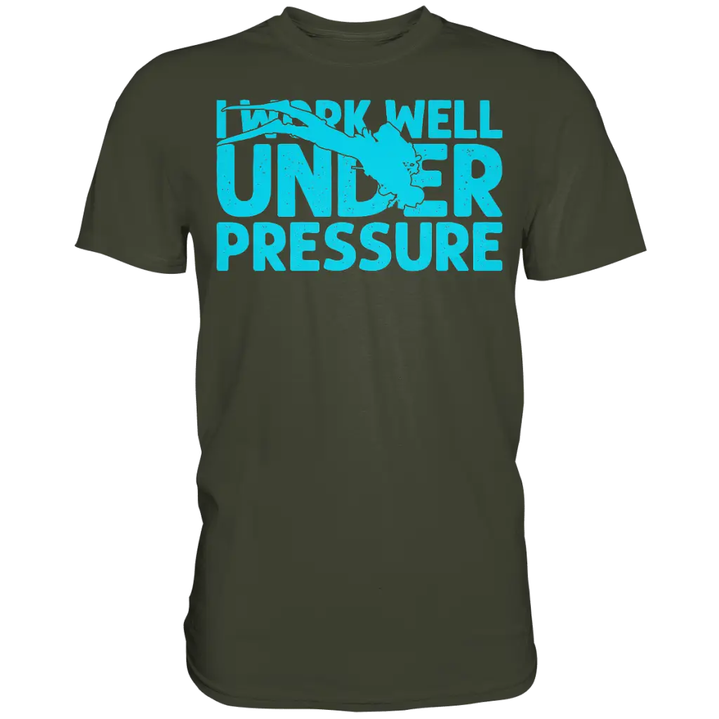 I work well under pressure - Premium Shirt - Urban Khaki / S