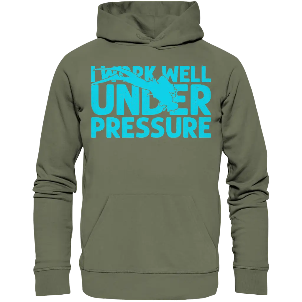 I work well under pressure - Premium Unisex Hoodie - Classic