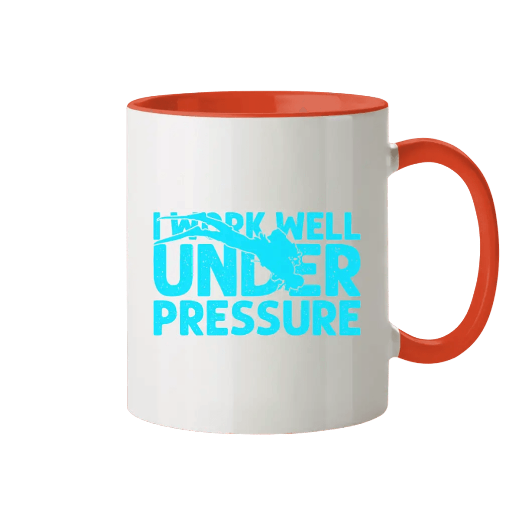 I Work well under Pressure - Tasse - Tasse zweifarbig -