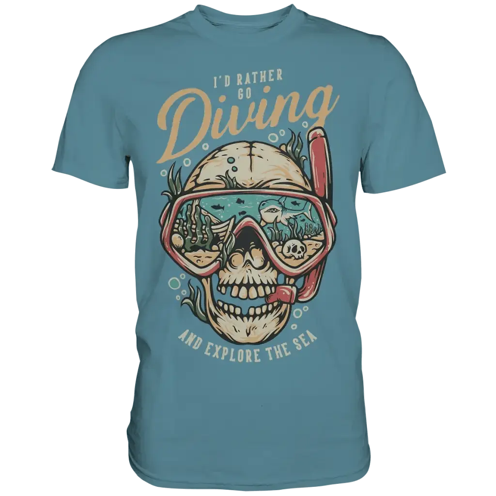 i’d rather go diving - Premium Shirt - Stone Blue / S