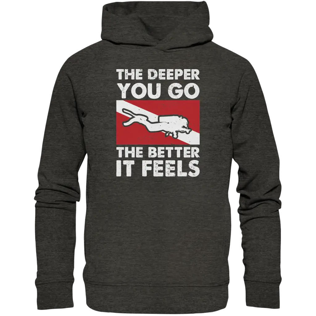 The Deeper you Go the better it feels - Organic Fashion