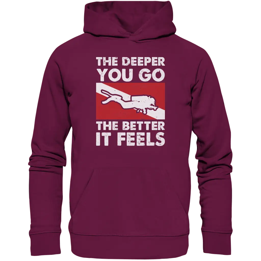 The Deeper you Go the better it feels - Premium Unisex