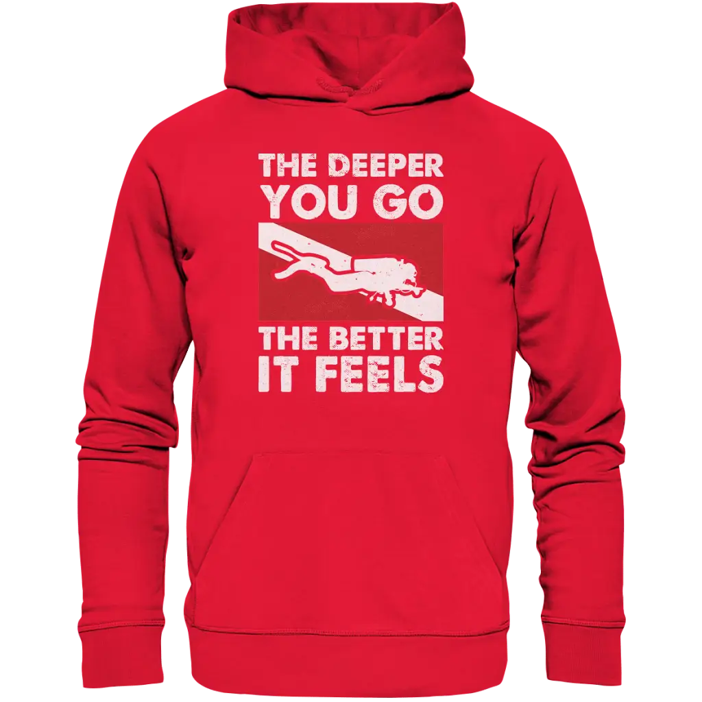 The Deeper you Go the better it feels - Premium Unisex
